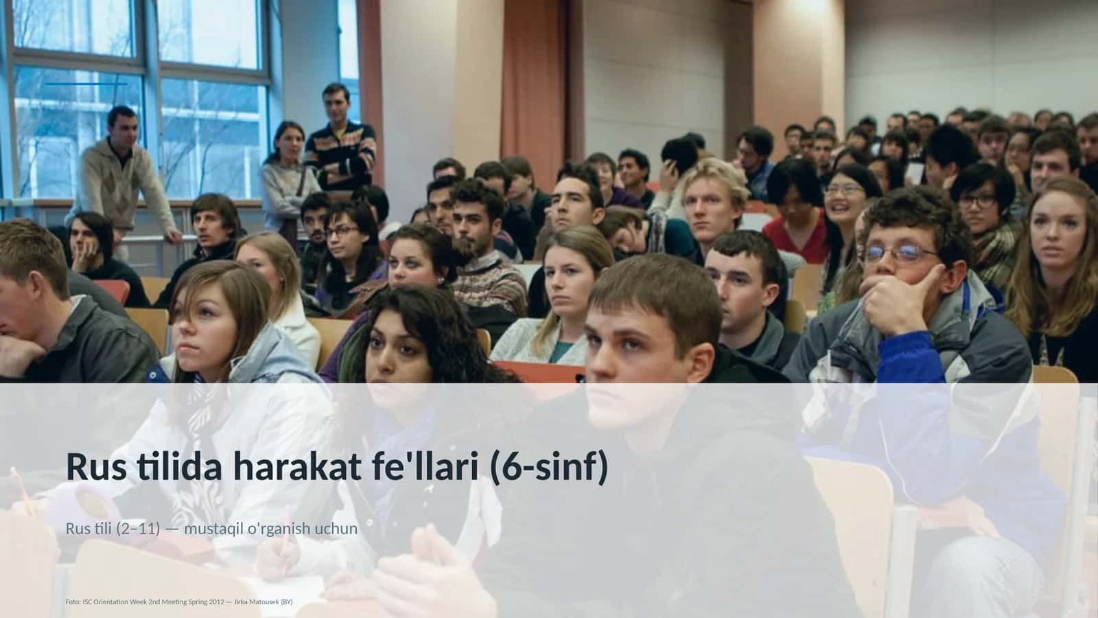 Rus tilida harakat fe'llari (6-sinf)