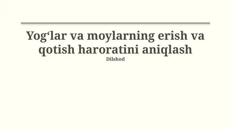 Yogʻlar va moylarning erish va qotish haroratini aniqlash