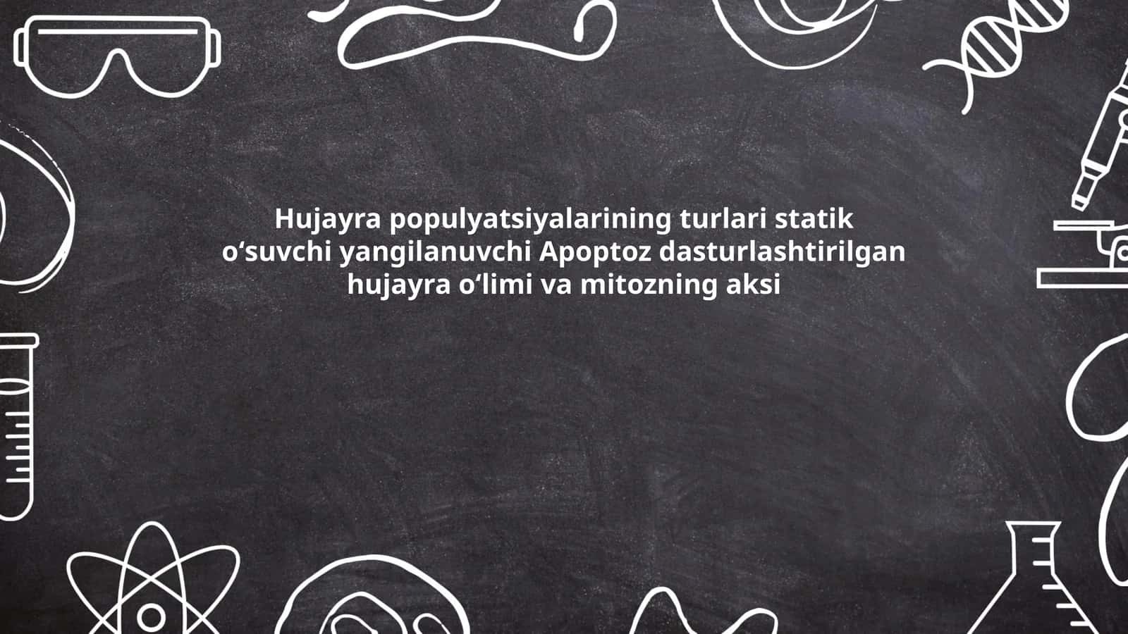 Hujayra populyatsiyalarining xususiyatlari