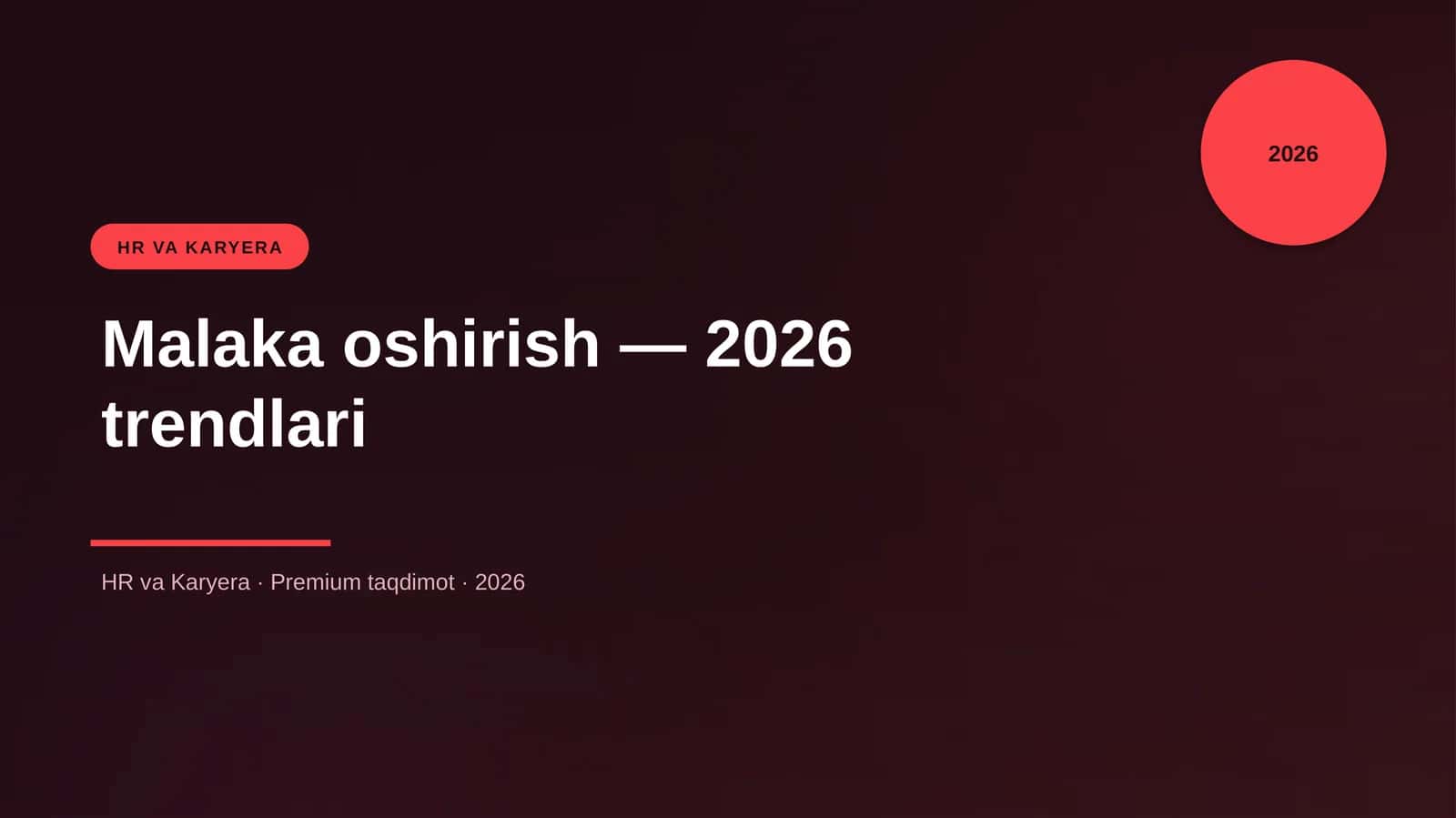 Malaka oshirish — 2026 trendlari