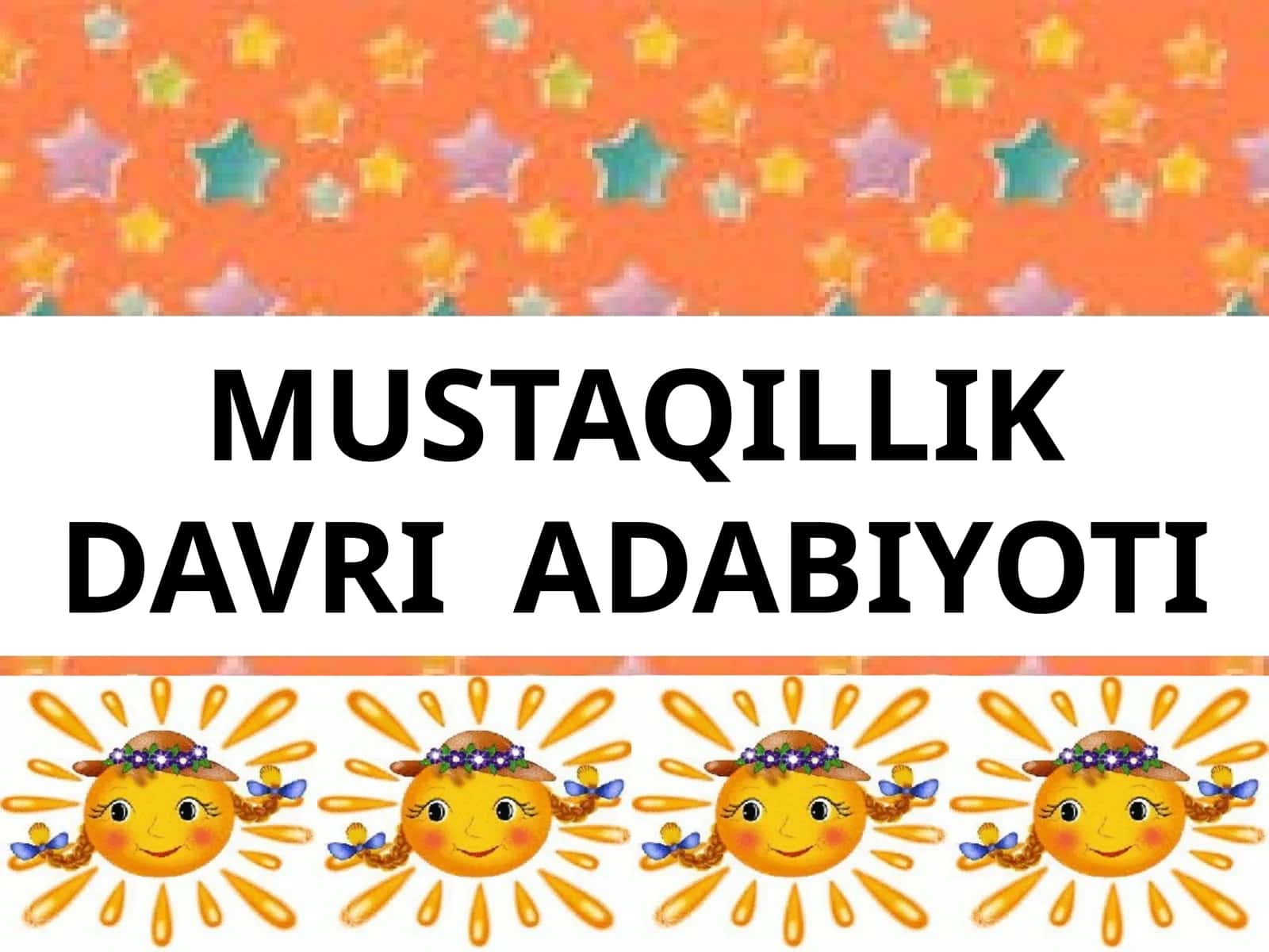 MUSTAQILLIK DAVRI ADABIYOTI