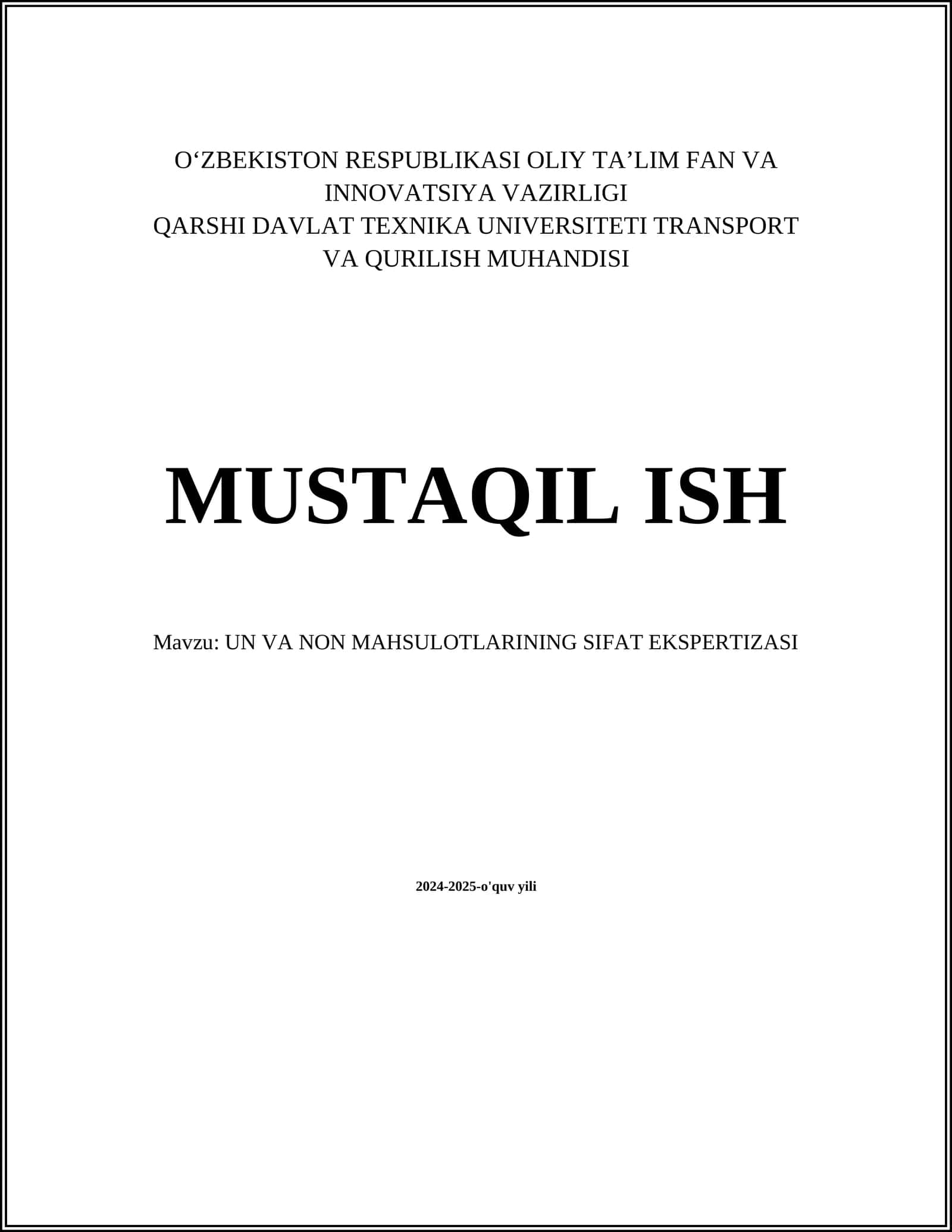 UN VA NON MAHSULOTLARINING SIFAT EKSPERTIZASI
