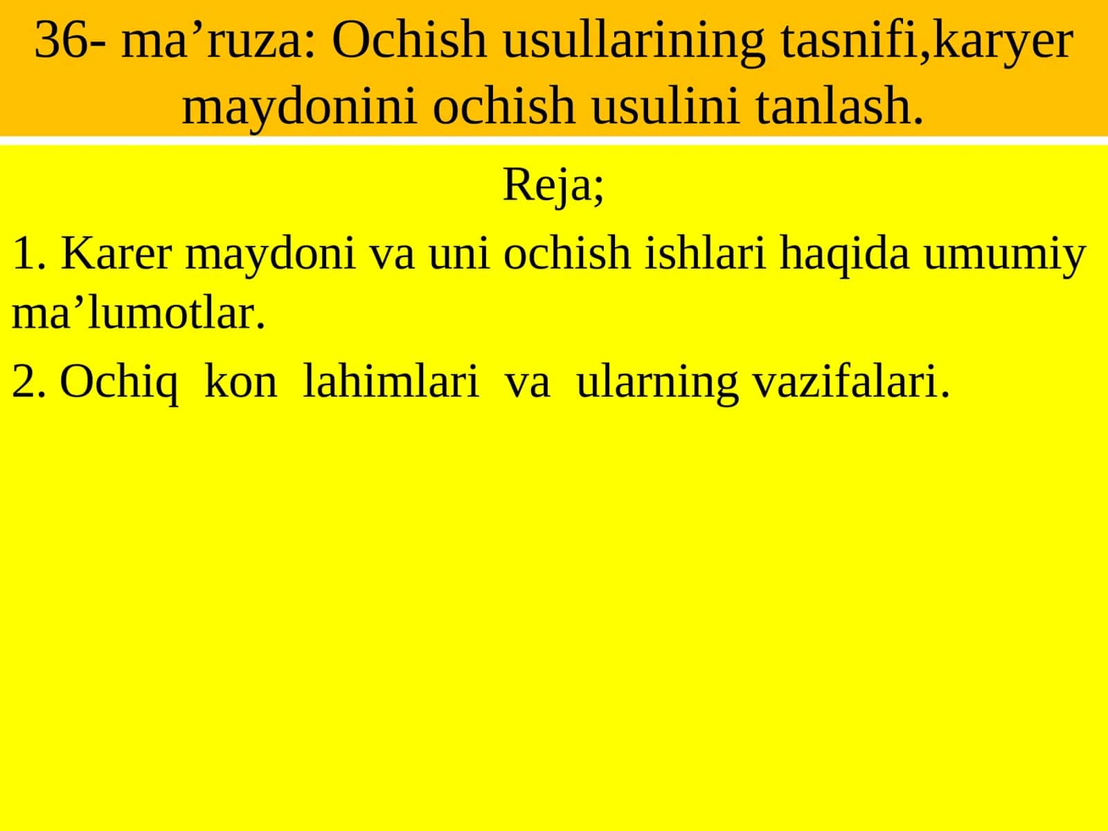 Ochiq kon ishlari texnologiyasi va komplek mexanizatsiyalash