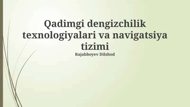 Qadimgi dengizchilik texnologiyalari va navigatsiya tizimi