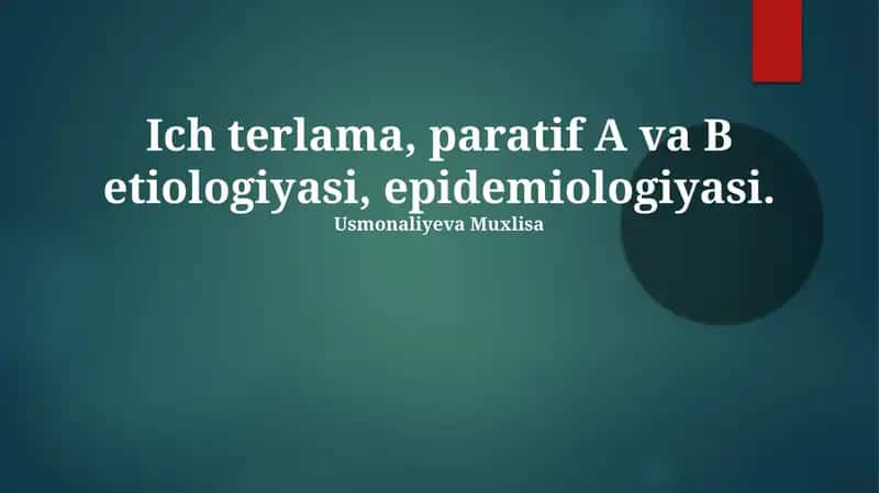 Qorin tifi va Paratif isitmalari: Etiologiya va Epidemiologiya