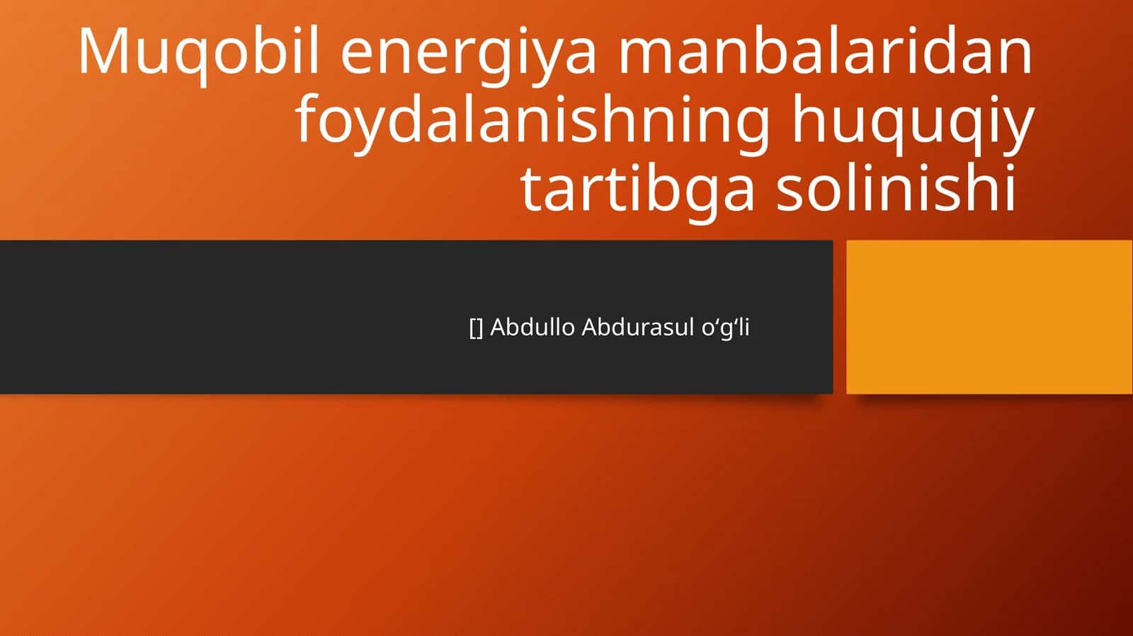 Muqobil energiya manbalaridan foydalanishning huquqiy tartibga solinishi