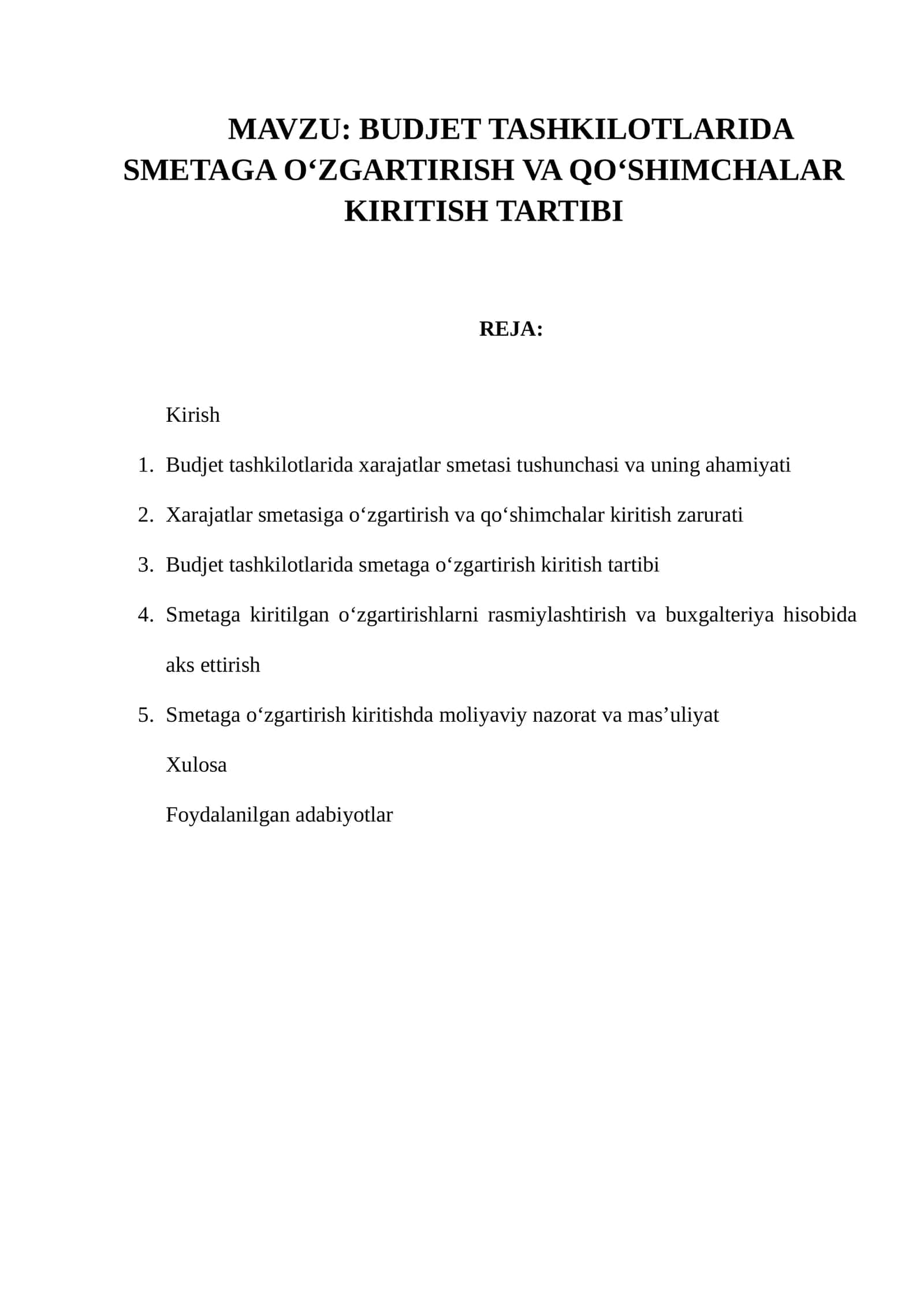 BUDJET TASHKILOTLARIDA SMETAGA O‘ZGARTIRISH VA QO‘SHIMCHALAR KIRITISH TARTIBI