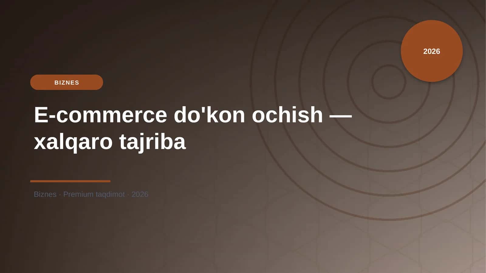E-commerce do'kon ochish — xalqaro tajriba