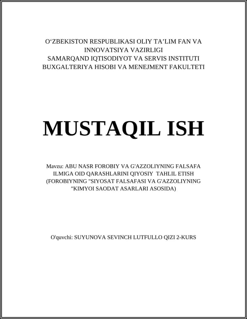 ABU NASR FOROBIY VA G'AZZOLIYNING FALSAFA ILMIGA OID QARASHLARINI QIYOSIY TAHLIL ETISH
