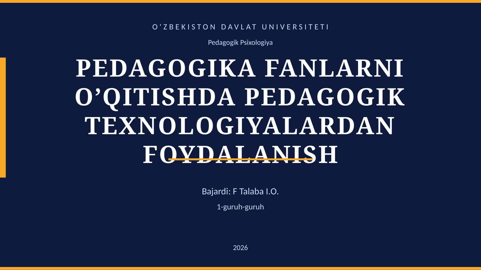 PEDAGOGIKA FANLARNI O’QITISHDA PEDAGOGIK TEXNOLOGIYALARDAN FOYDALANISH