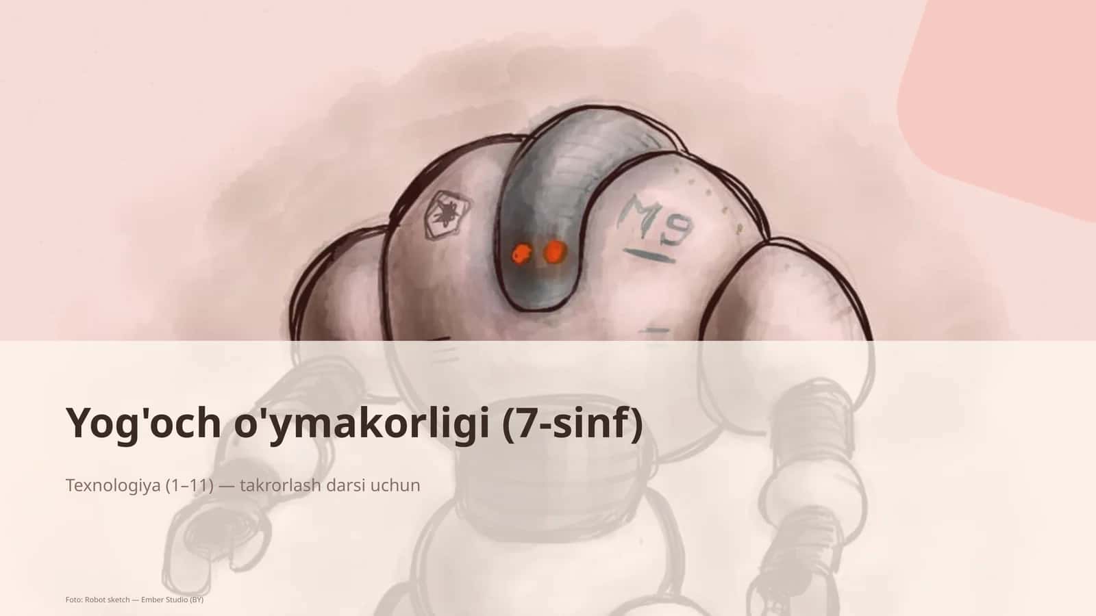 Yog'och o'ymakorligi (7-sinf)
