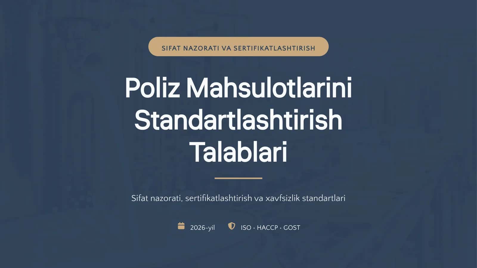SIFAT NAZORATI VA SERTIFIKATLASHTIRISH