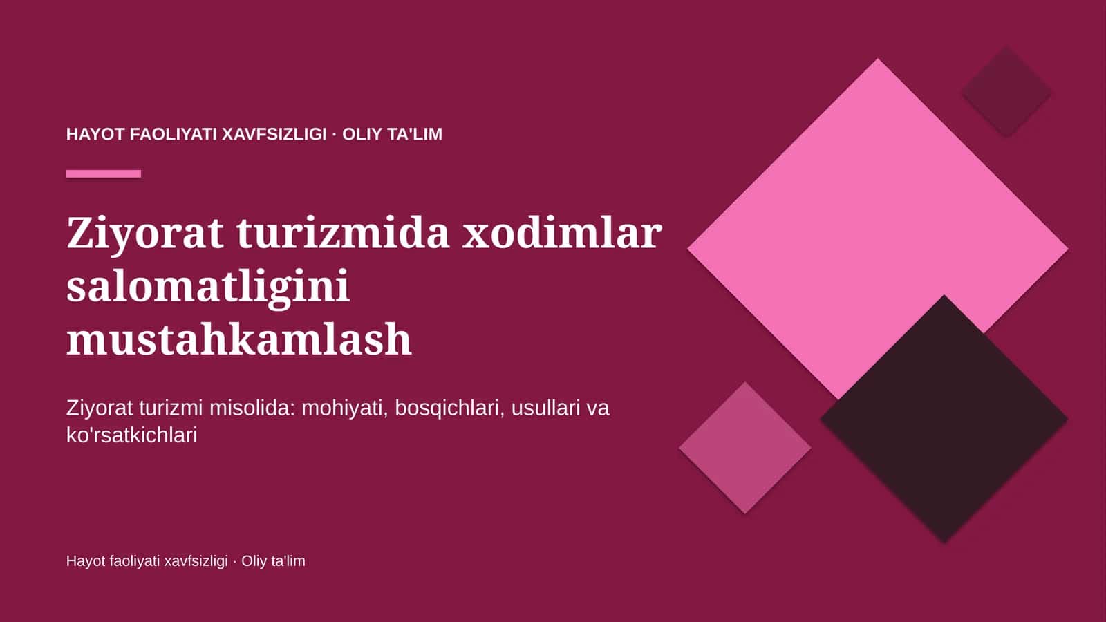 Ziyorat turizmida xodimlar salomatligini mustahkamlash