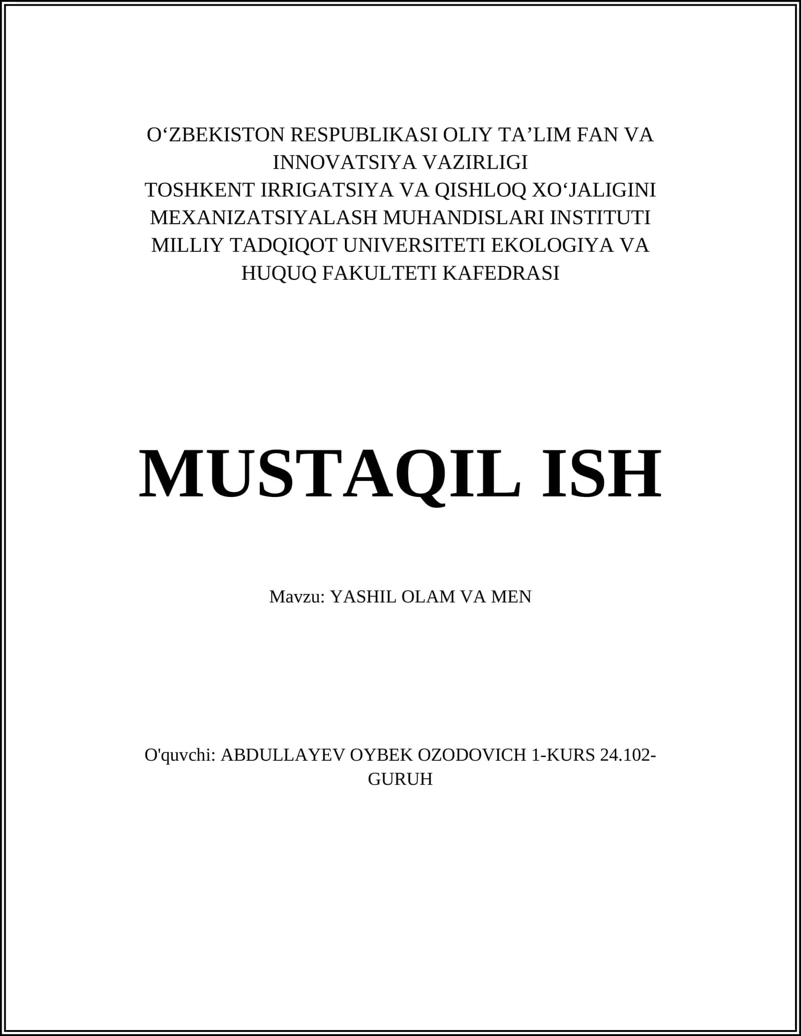 MUSTAQIL ISH Mavzu: YASHIL OLAM VA MEN