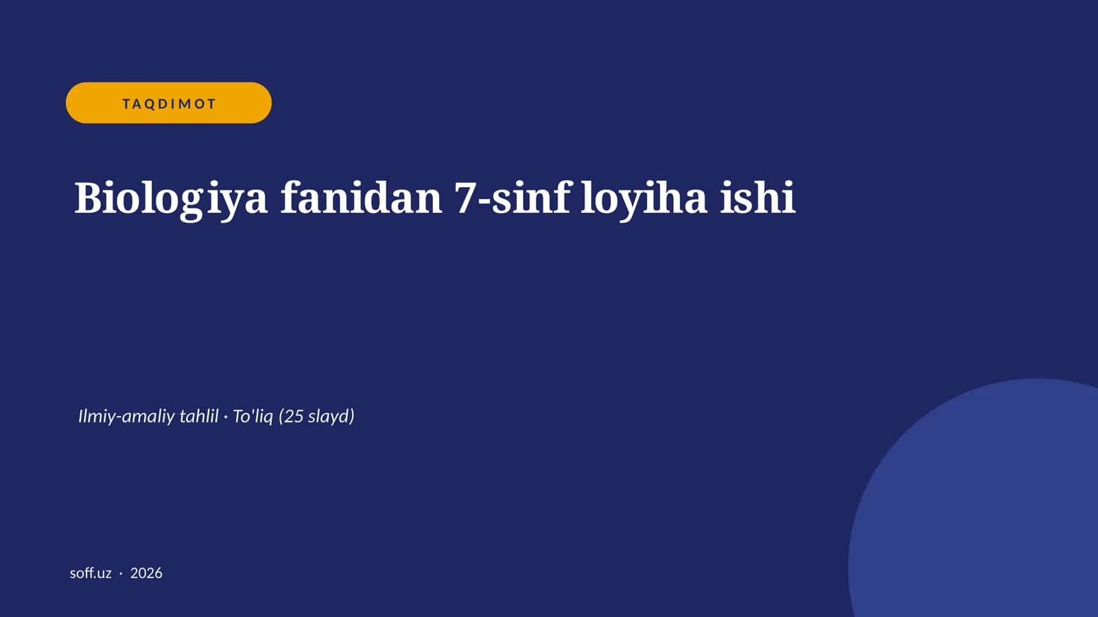 Biologiya fanidan 7-sinf loyiha ishi