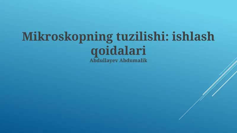 Mikroskopning tuzilishi: ishlash qoidalari