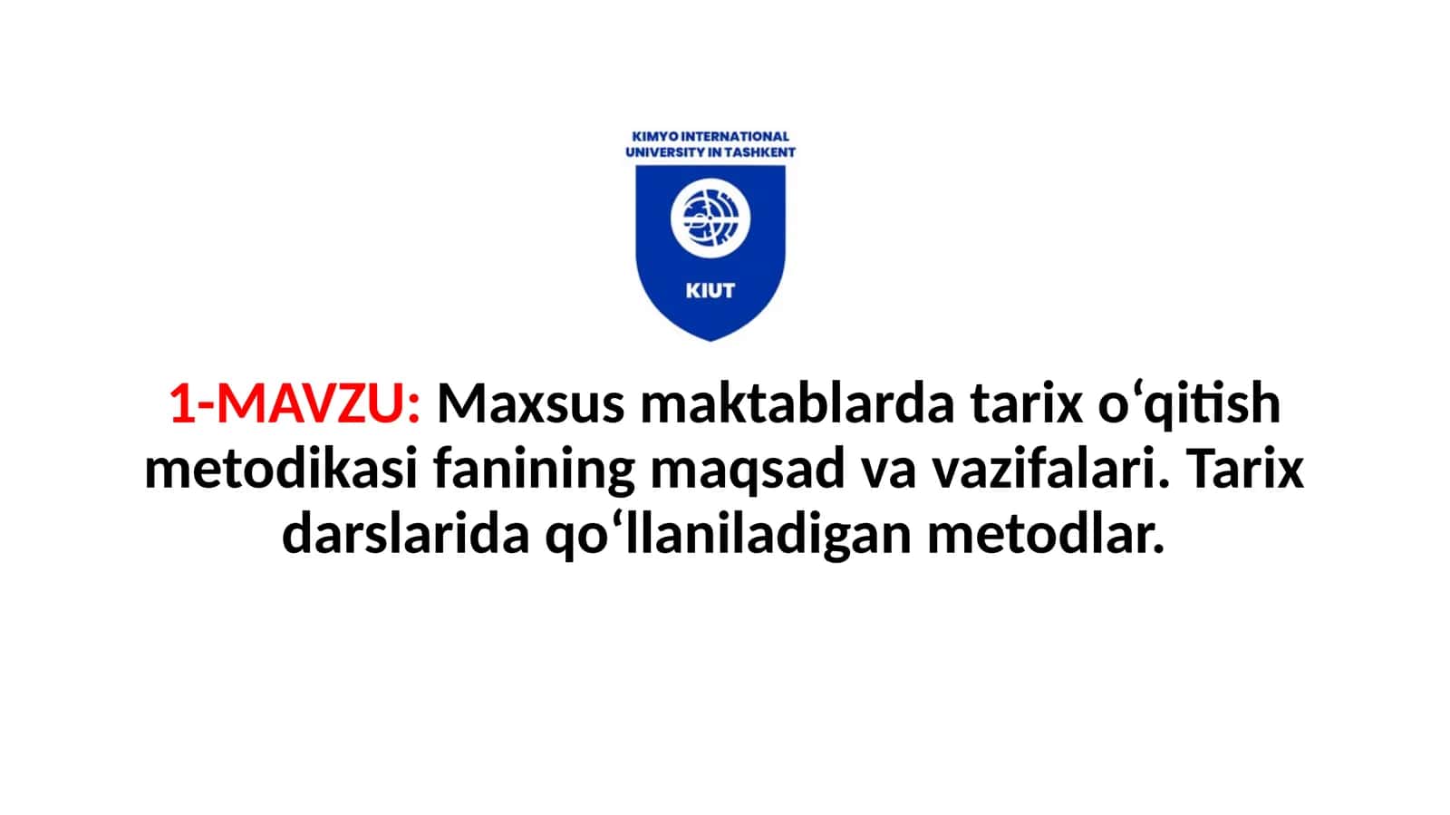 Maxsus maktablarda tarix o‘qitish metodikasi fanining maqsad va vazifalari. Tarix darslarida qo‘llaniladigan metodlar