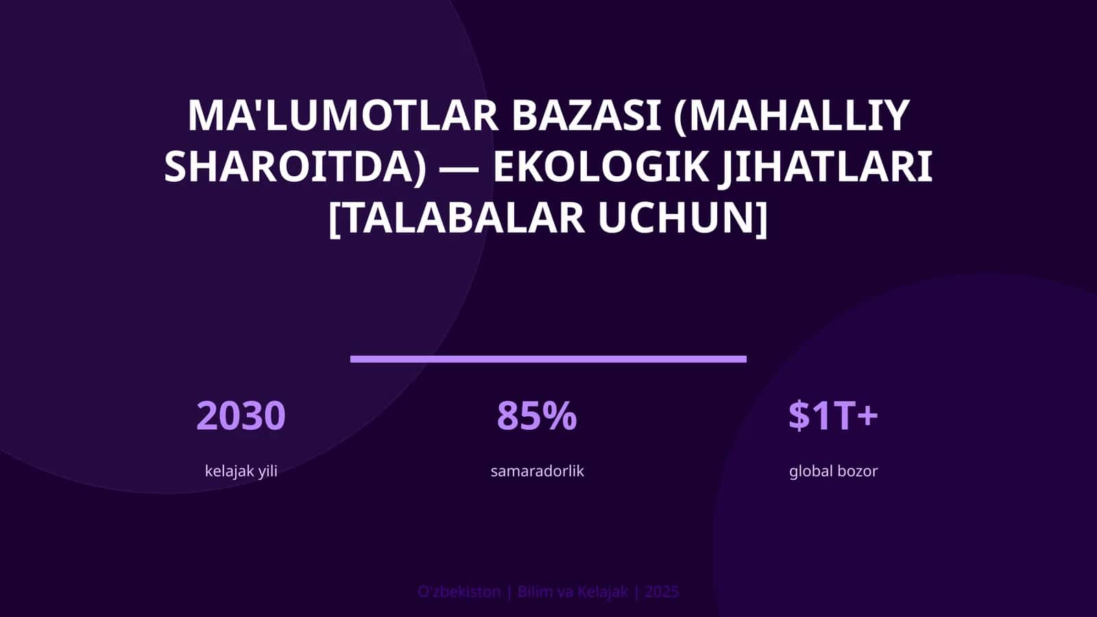 Ma'lumotlar bazasi (mahalliy sharoitda) — ekologik jihatlari [talabalar uchun]