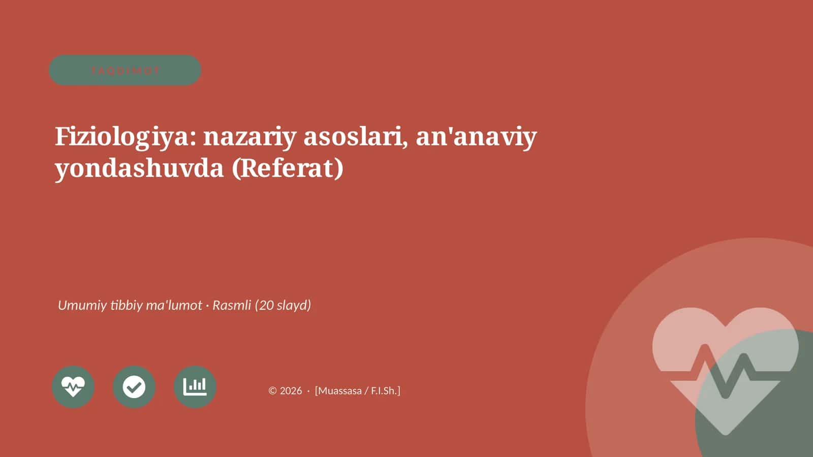 Fiziologiya: nazariy asoslari, an'anaviy yondashuvda (Referat)
