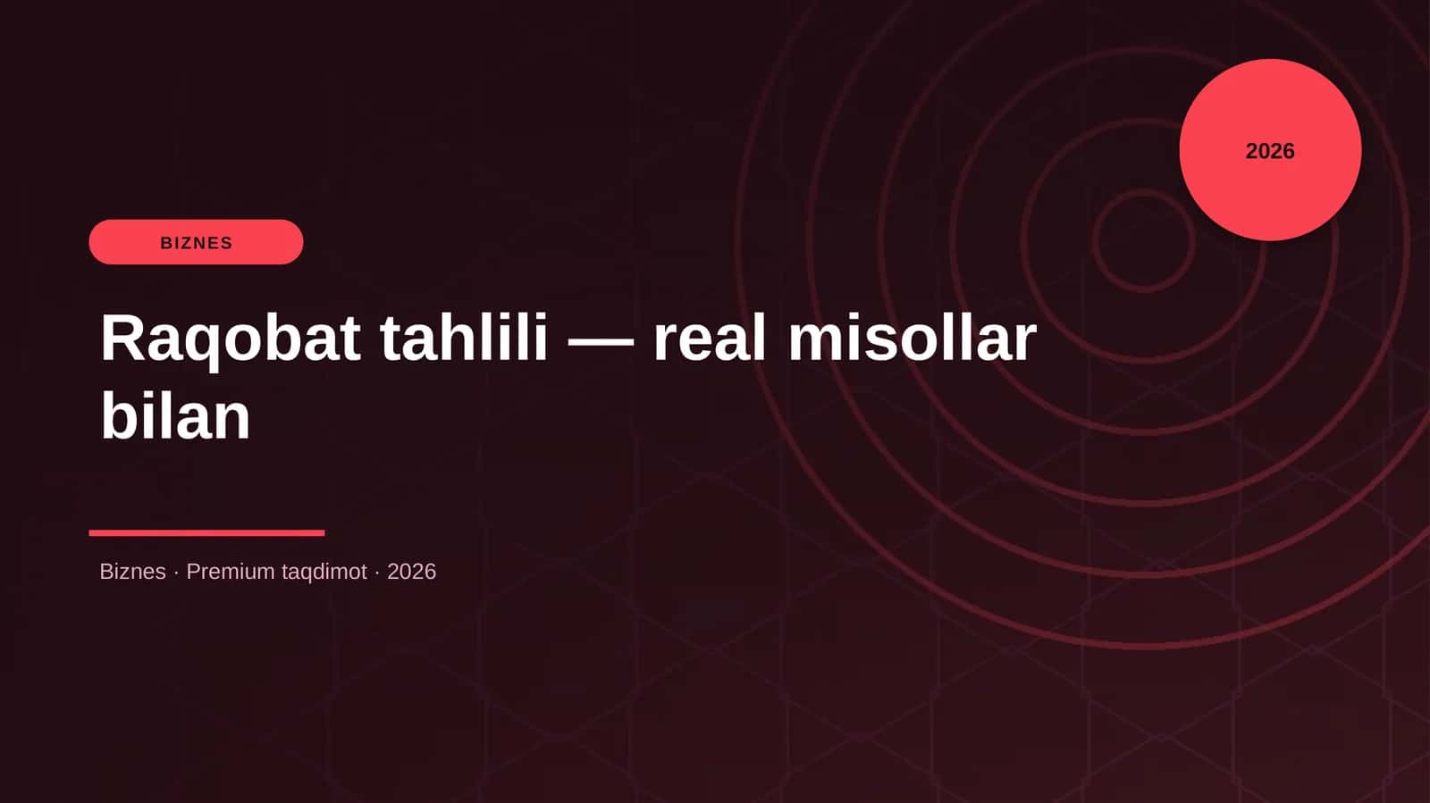 Raqobat tahlili — real misollar bilan