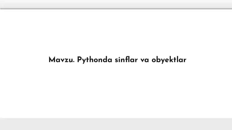 Pythonda sinflar va obyektlar