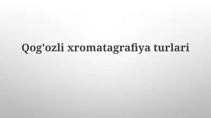 Qog'ozlixromatagrafiyaturlari
