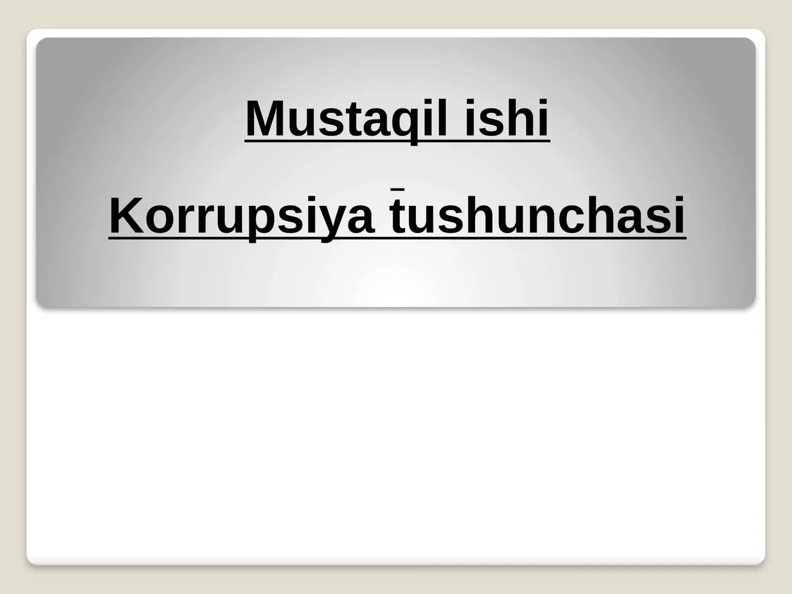 Korrupsiyatushunchasi