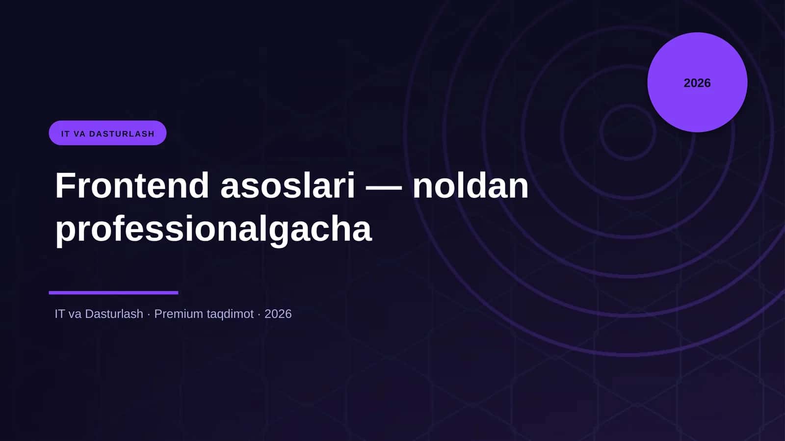 Frontend asoslari — noldan professionalgacha