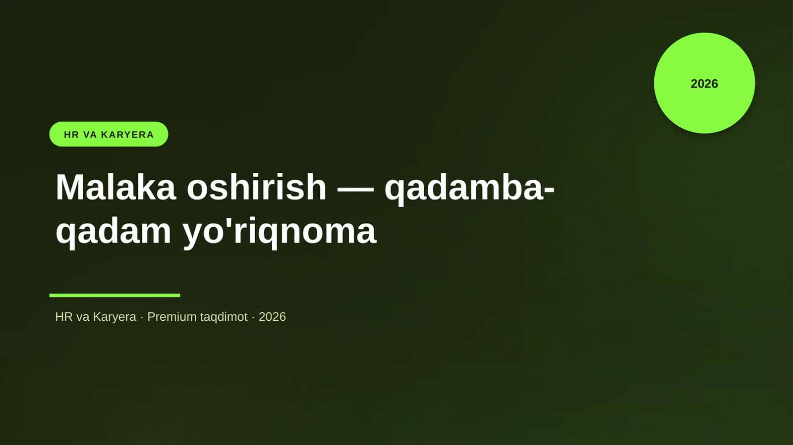 Malaka oshirish — qadamba-qadam yo'riqnoma
