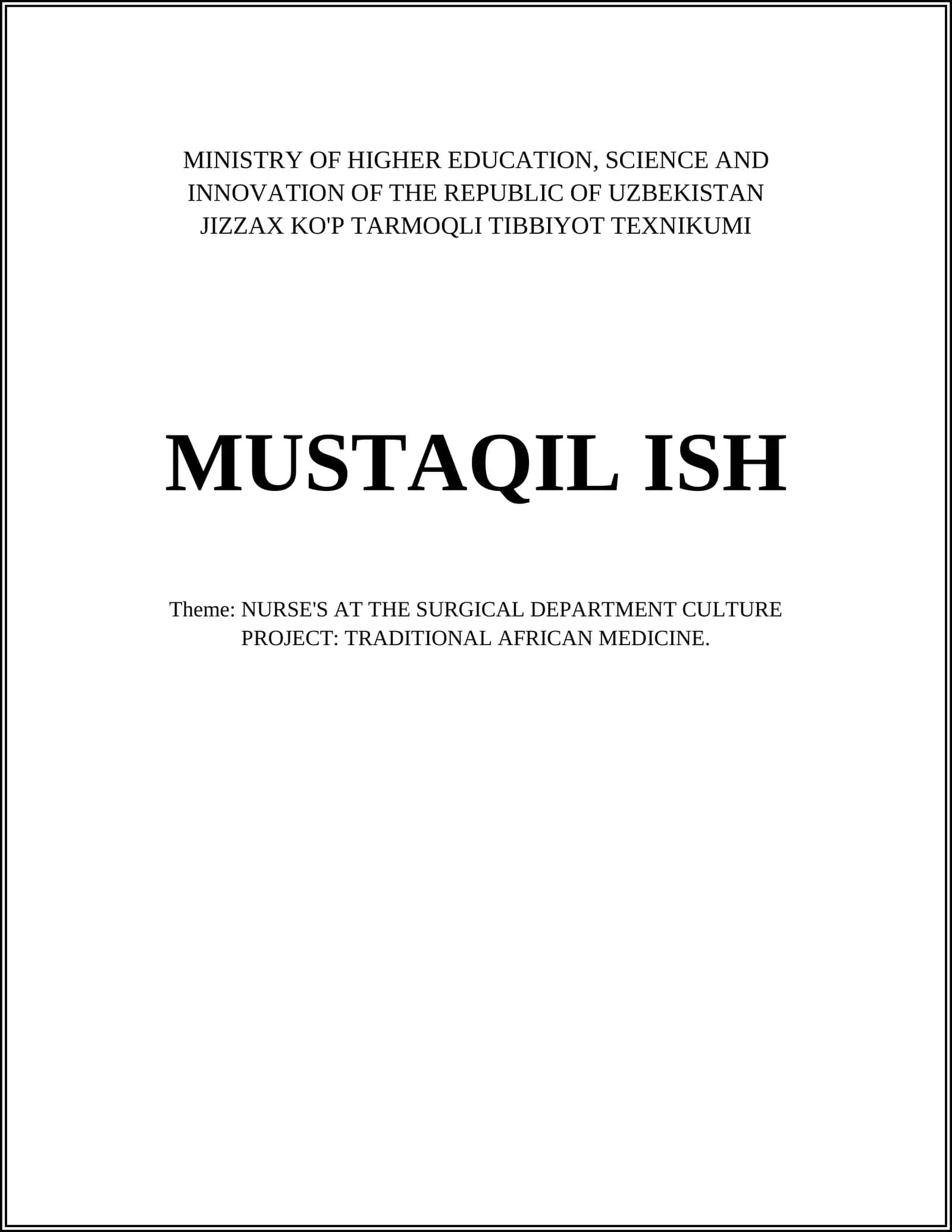NURSE'S AT THE SURGICAL DEPARTMENT CULTURE PROJECT: TRADITIONAL AFRICAN MEDICINE