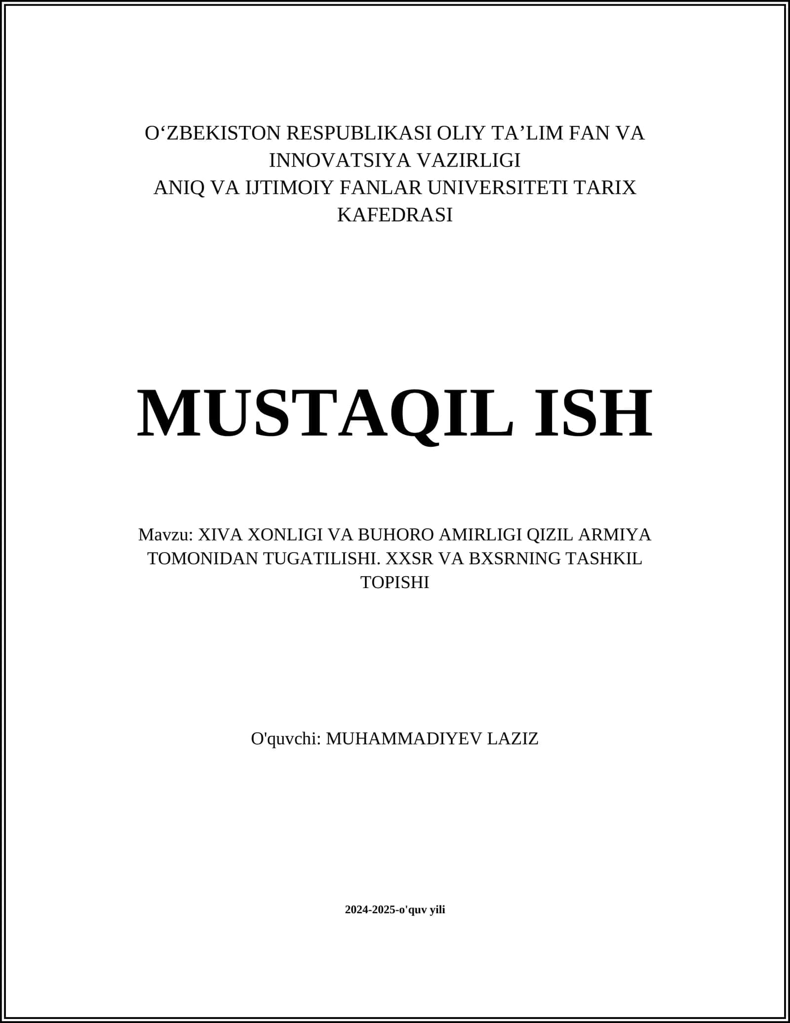 XIVA XONLIGI VA BUHORO AMIRLIGI QIZIL ARMIYA TOMONIDAN TUGATILISHI. XXSR VA BXSRNING TASHKIL TOPISHI