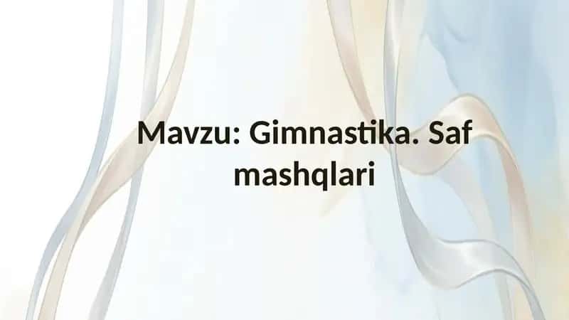 Gimnastika. Saf mashqlari