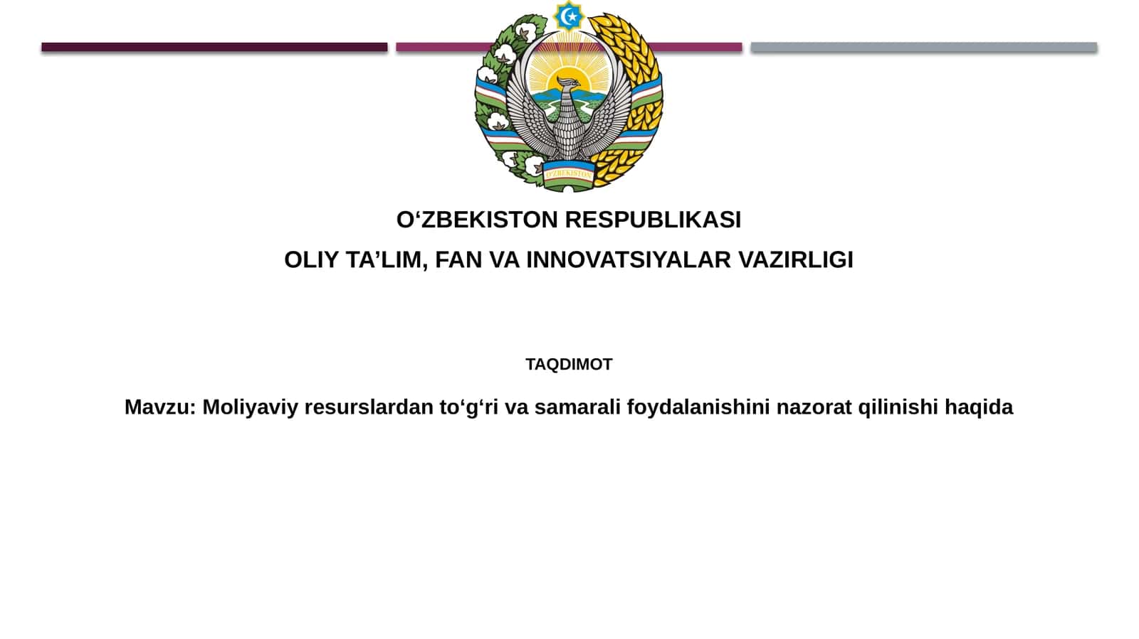 Moliyaviy resurslardan toʻgʻri va samarali foydalanishinin nazorat qilinishi haqida