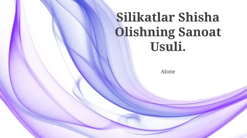 Silikatlar Shisha Olishning Sanoat Usuli