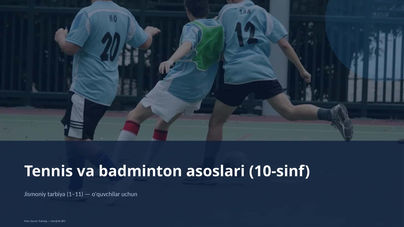 Tennis va badminton asoslari (10-sinf)