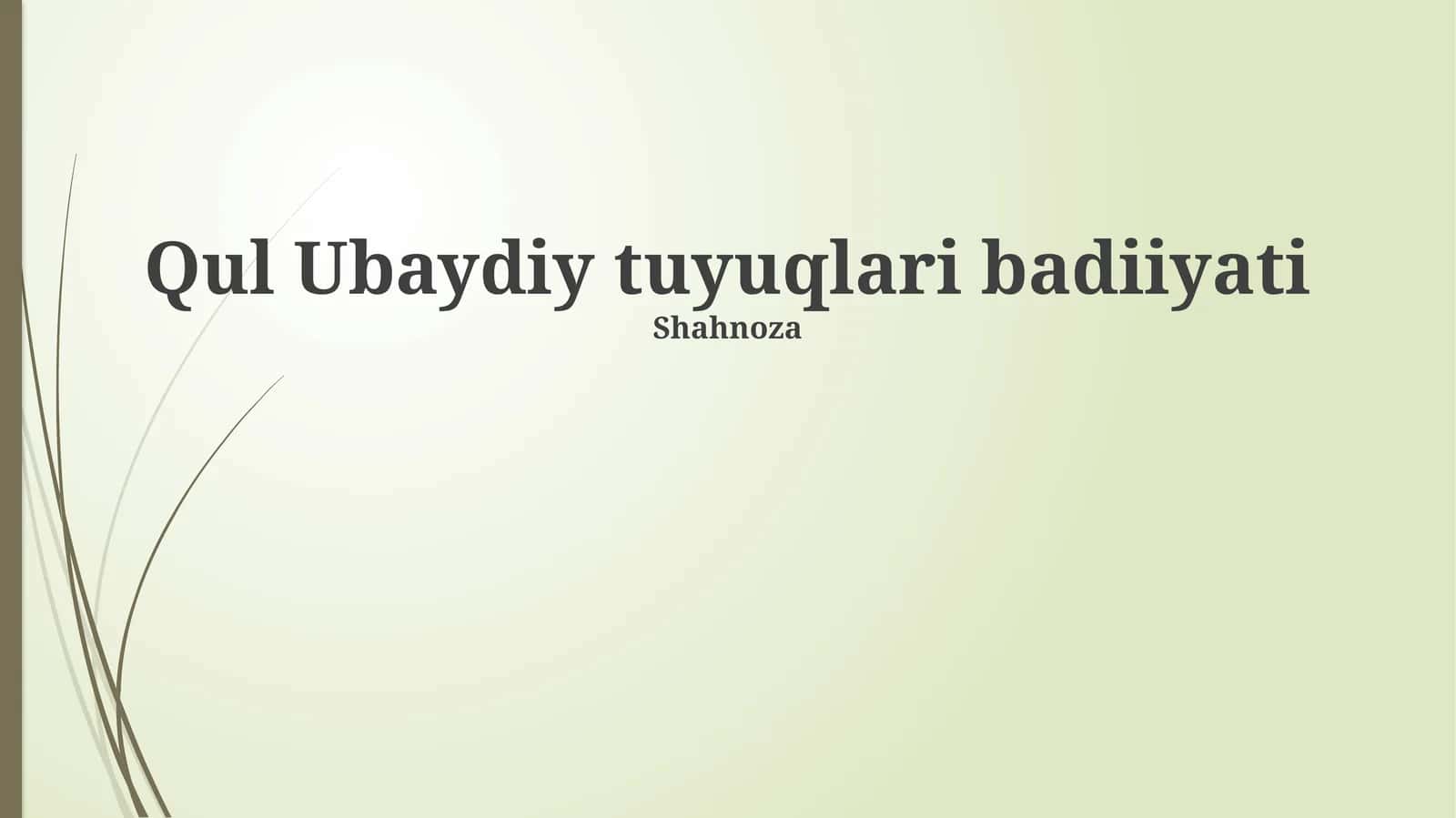 Qul Ubaydi tuyuqlari badiiyati