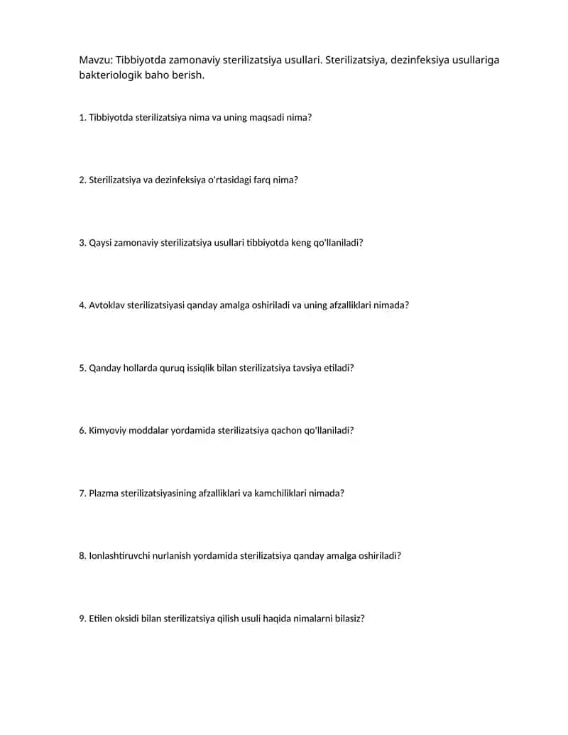 Tibbiyotda zamonaviy sterilizatsiya usullari. Sterilizatsiya, dezinfeksiya usullariga bakteriologik
