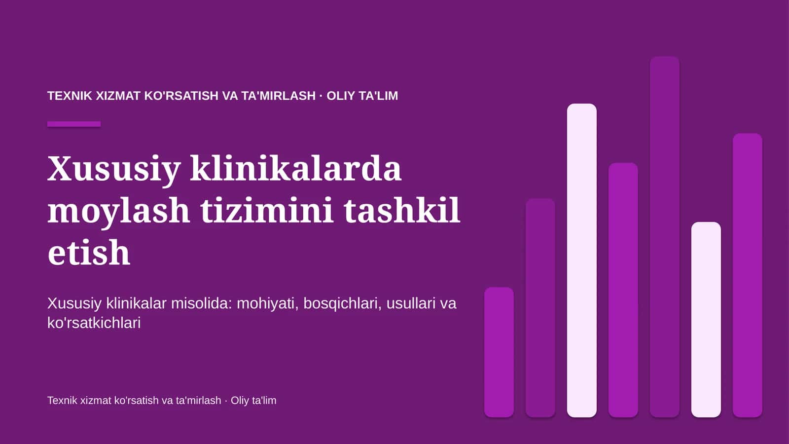 Xususiy klinikalarda moylash tizimini tashkil etish