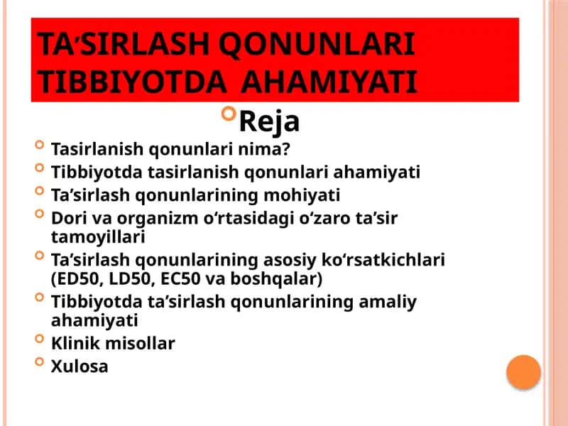 TA’SIRLASH QONUNLARI TIBBIYOTDA AHAMIYATI