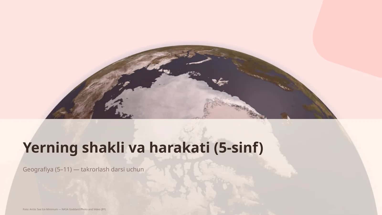 Yerning shakli va harakati (5-sinf)