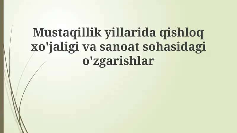 Mustaqillik yillarida qishloq xo'jaligi