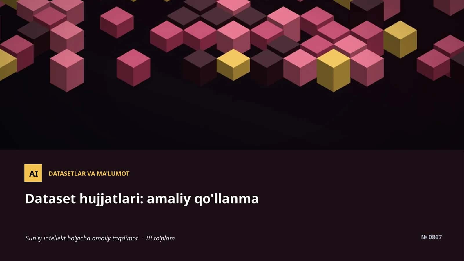 Datasetlar va ma'lumot