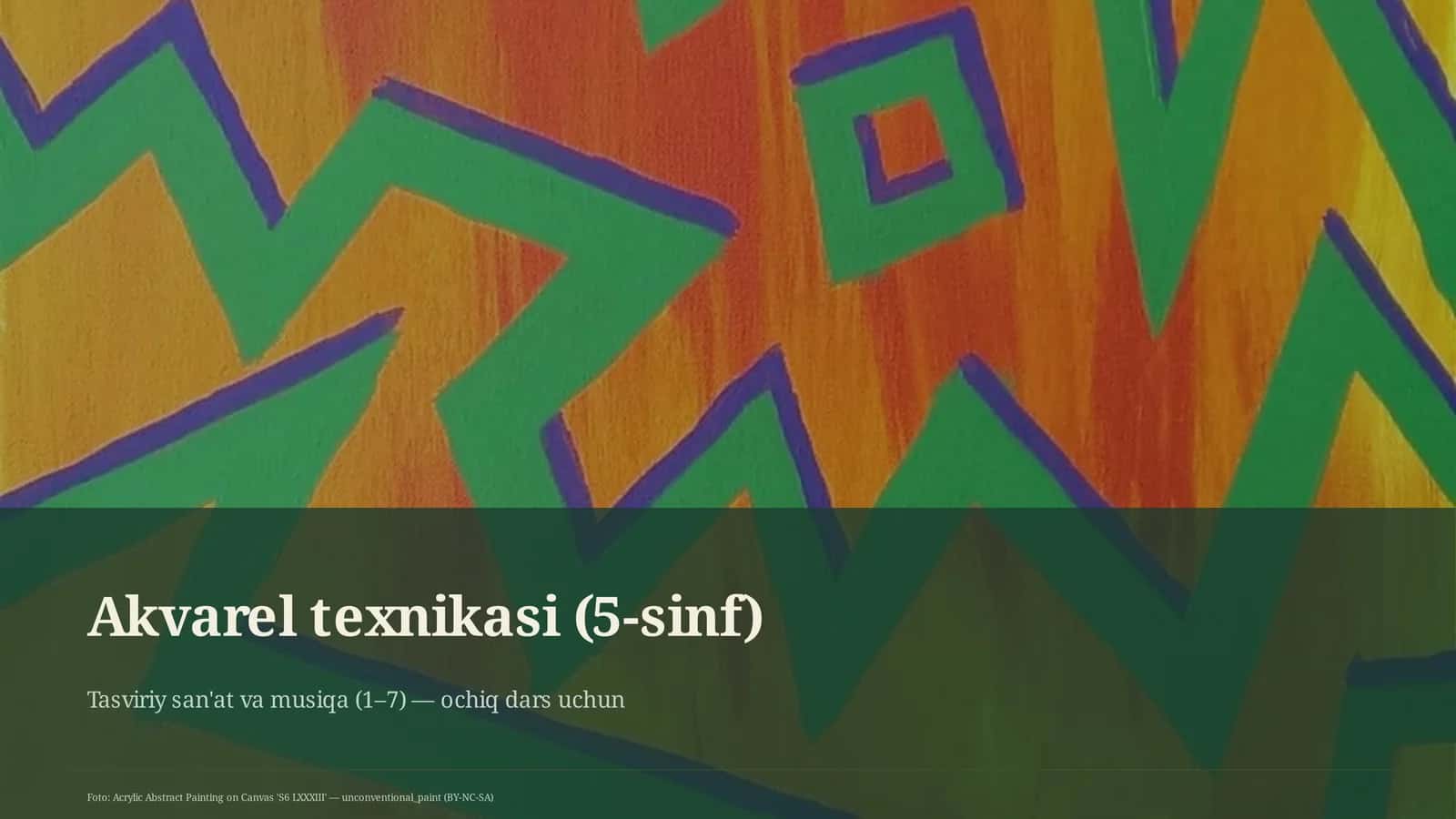 Akvarel texnikasi (5-sinf)