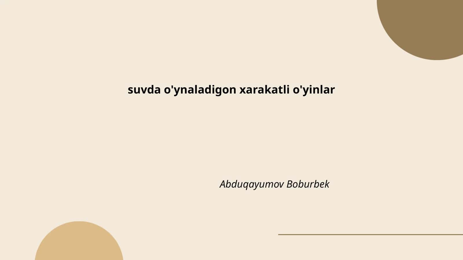 SUVDA O'YNALADIGON HARAKATLI O'YINLAR TARIXI
