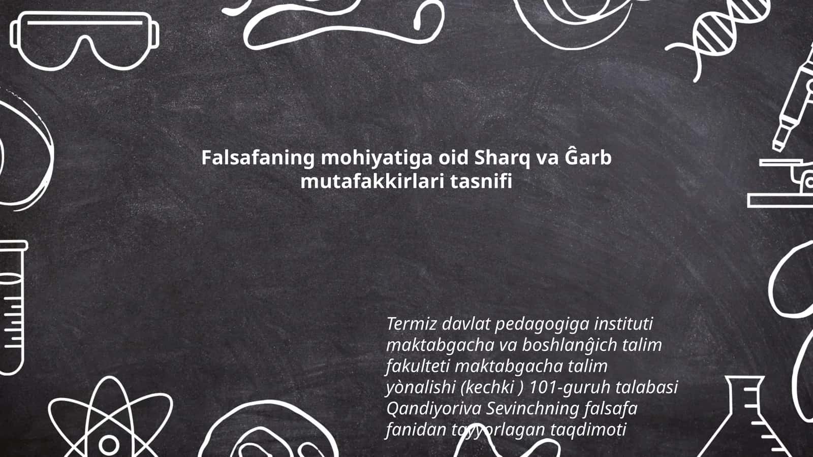Falsafaning mohiyatiga oid Sharq va Ĝarb mutafakkirlari tasnifi