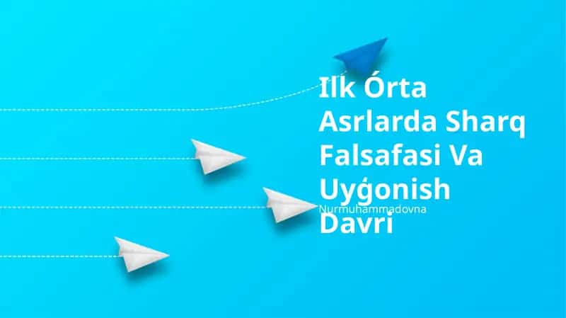 Ilk o'rta asrlarda Sharq falsafasi va Uyģonish davri