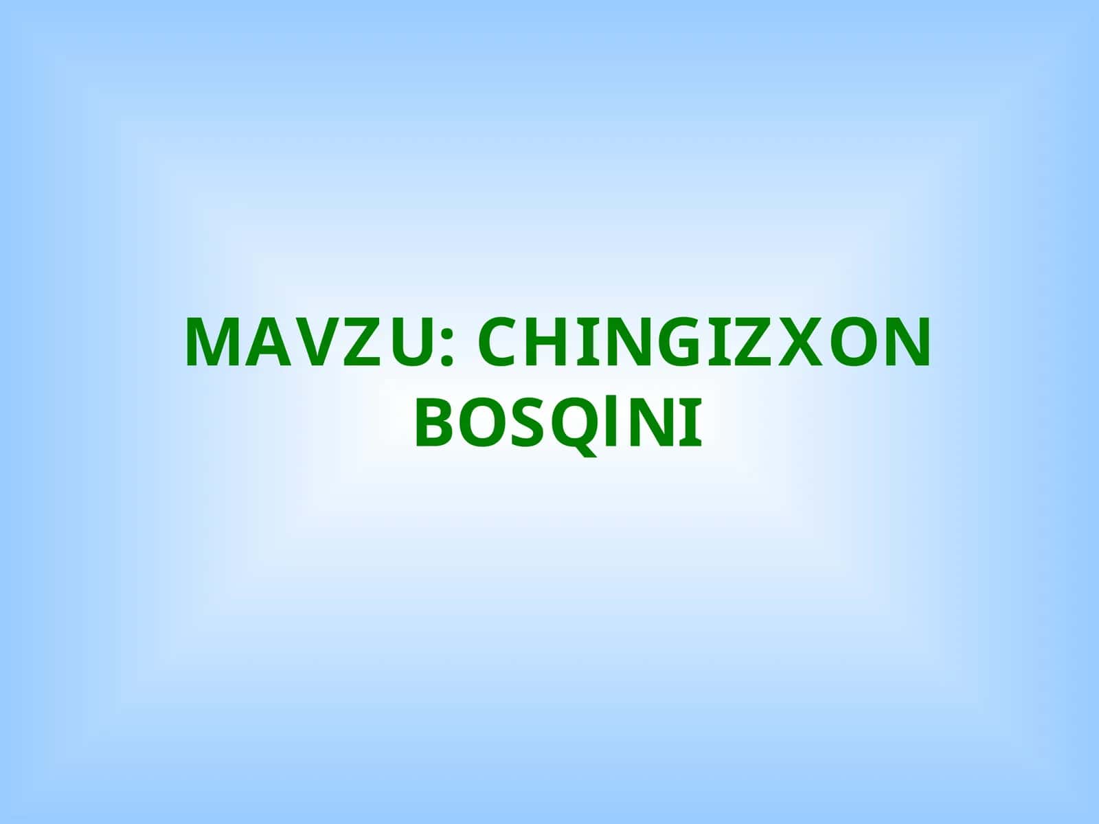 CHINGIZXON BOSQINI