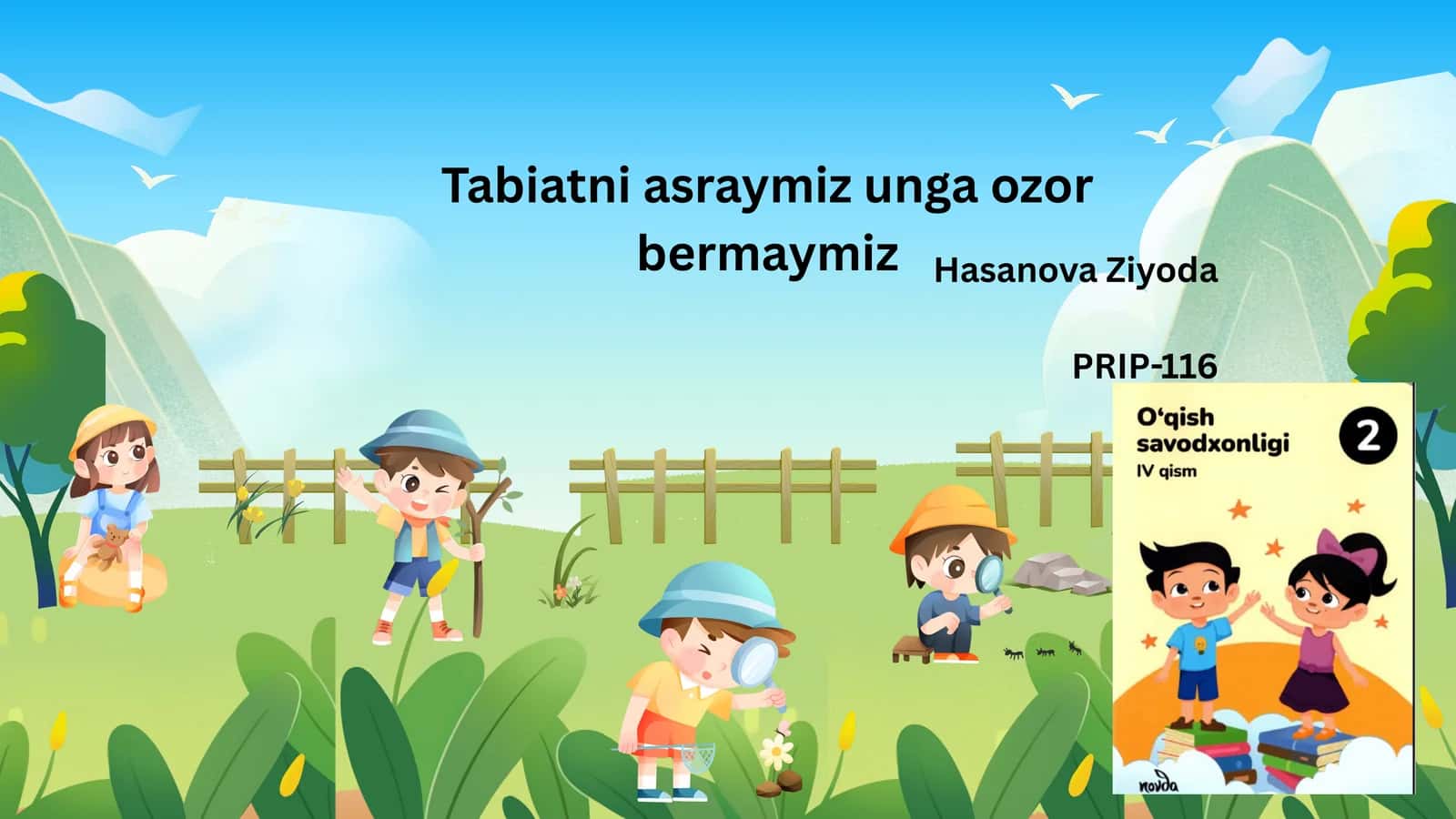 Tabiatni asraymiz unga ozor bermaymiz
