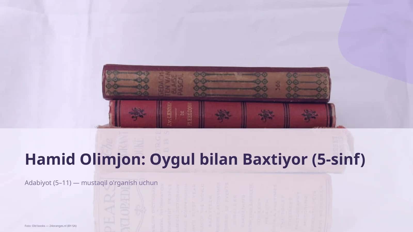 Hamid Olimjon: Oygul bilan Baxtiyor (5-sinf)
