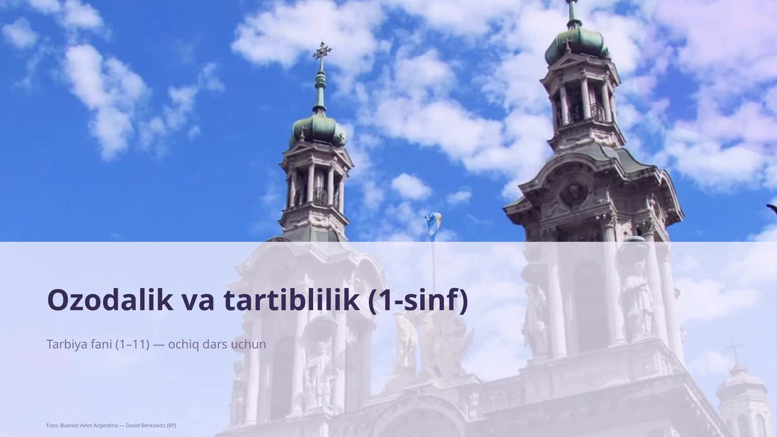 Tarbiya fani (1– 11) — ochiq dars uchun